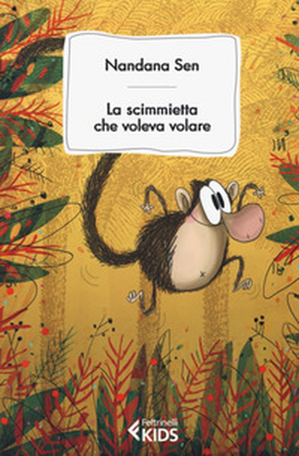 La scimmietta che voleva volare - Librerie.coop La scimmietta che voleva volare - Librerie.coop