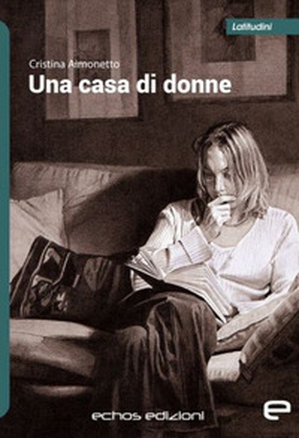Una casa di donne - Librerie.coop Una casa di donne - Librerie.coop