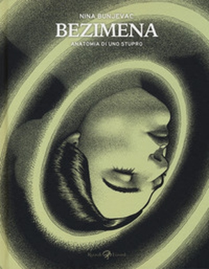 Bezimena. Anatomia di uno stupro - Librerie.coop