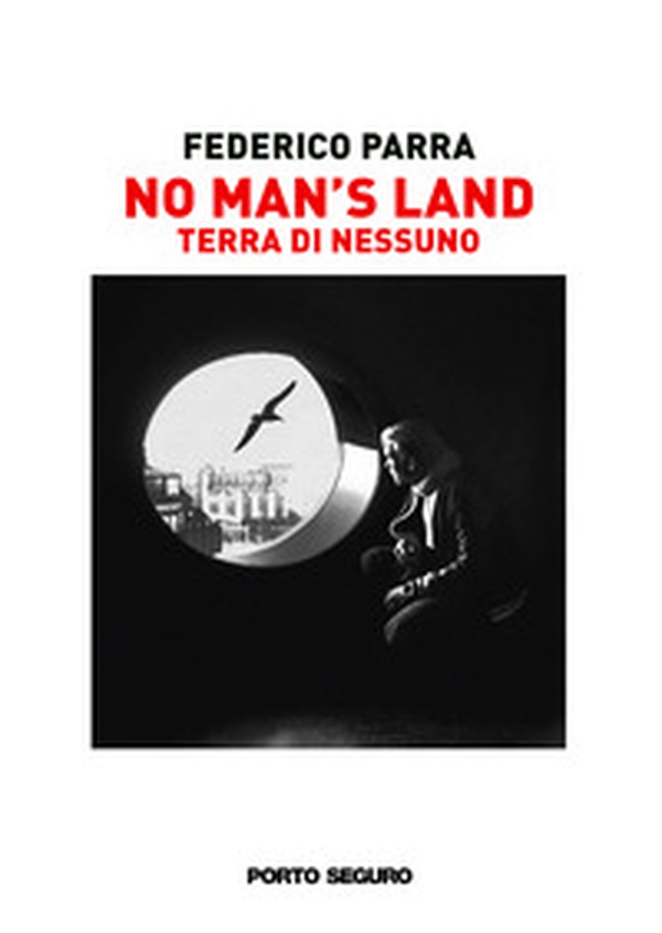No man's land. Terra di nessuno - Librerie.coop No man's land. Terra di nessuno - Librerie.coop