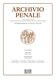 Archivio penale. Rivista quadrimestrale di diritto, procedura e legislazione penale, speciale, europea e comparata - Vol. 3 - Librerie.coop
