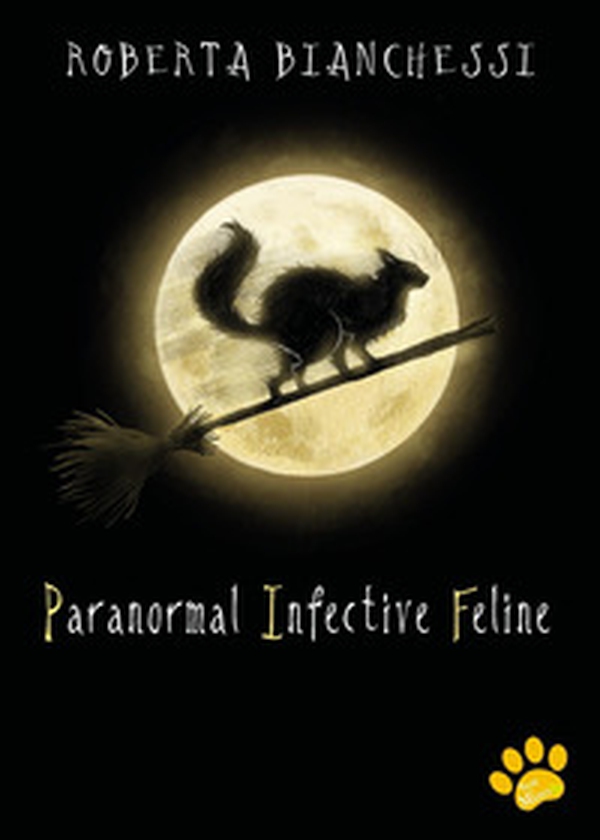 Paranormal Infective Feline (PIF) - Librerie.coop Paranormal Infective Feline (PIF) - Librerie.coop