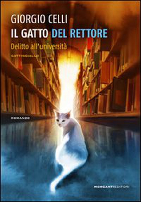 Il gatto del rettore. Delitto all'università - Librerie.coop Il gatto del rettore. Delitto all'università - Librerie.coop