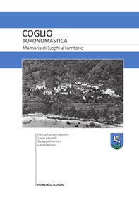 Toponimi di Coglio. Memoria di luoghi e territorio - Librerie.coop