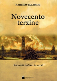 Novecento terzine. Racconti italiani in versi - Librerie.coop