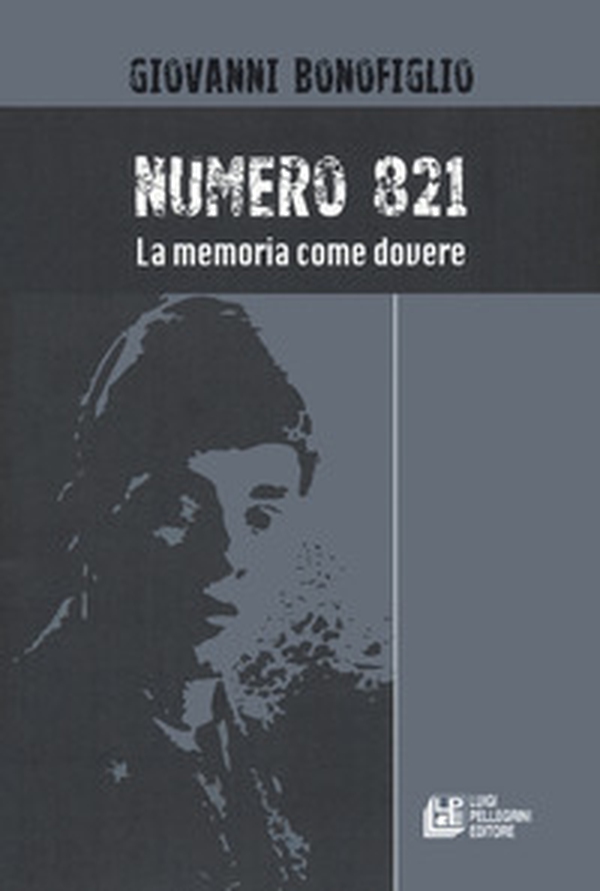 Numero 821. La memoria come dovere - Librerie.coop Numero 821. La memoria come dovere - Librerie.coop