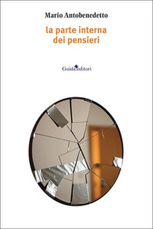 La parte interna dei pensieri - Librerie.coop La parte interna dei pensieri - Librerie.coop