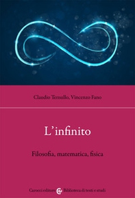L'infinito. Filosofia, matematica, fisica - Librerie.coop