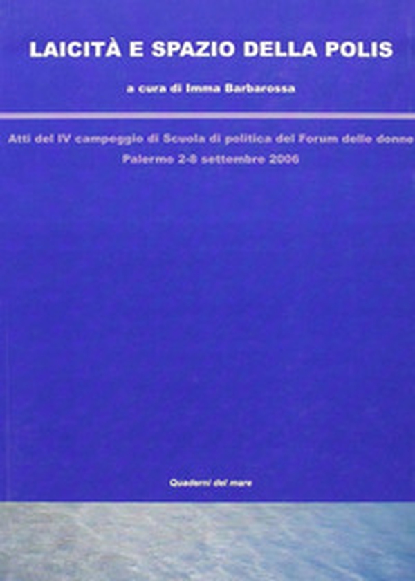 Laicità e spazio della polis - Librerie.coop Laicità e spazio della polis - Librerie.coop