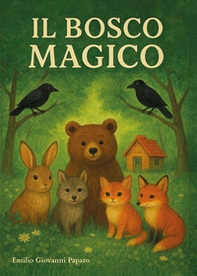Il bosco magico - Librerie.coop