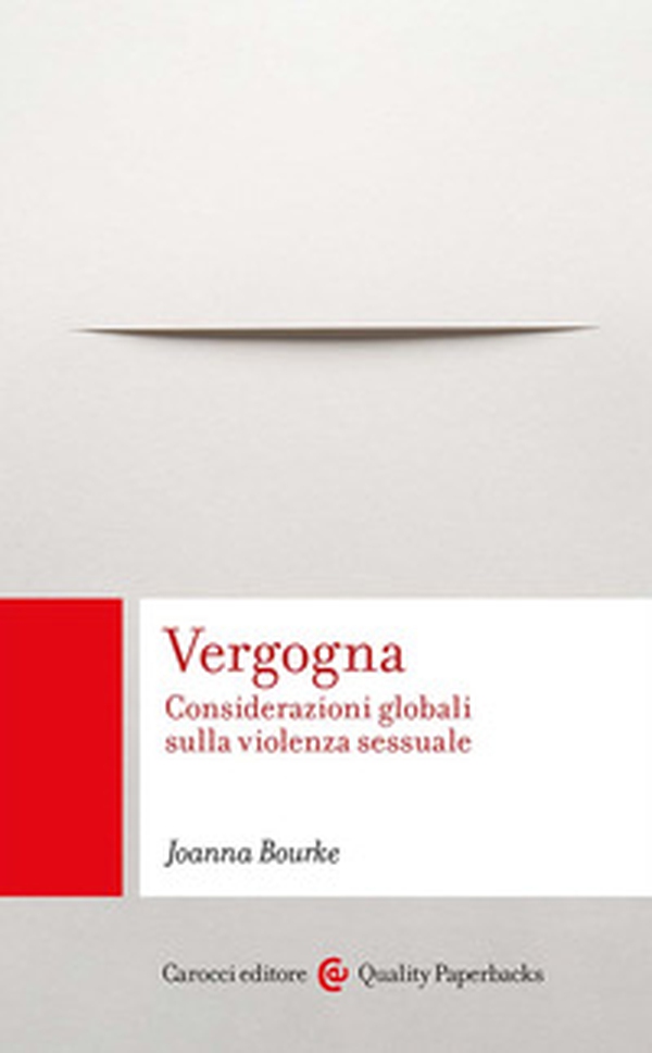 Vergogna. Considerazioni globali sulla violenza sessuale - Librerie.coop Vergogna. Considerazioni globali sulla violenza sessuale - Librerie.coop
