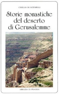 Storie monastiche del deserto di Gerusalemme - Librerie.coop