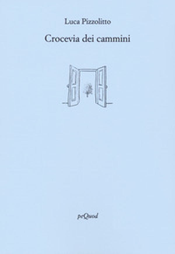 Crocevia dei cammini - Librerie.coop Crocevia dei cammini - Librerie.coop