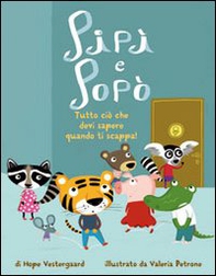 Pipì e popò. Tutto quello che devi sapere quando ti scappa! - Librerie.coop