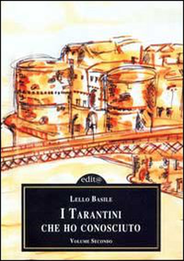 I tarantini che ho conosciuto 2 - Librerie.coop I tarantini che ho conosciuto 2 - Librerie.coop