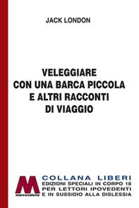 Veleggiare con una barca piccola e altri racconti - Librerie.coop Veleggiare con una barca piccola e altri racconti - Librerie.coop