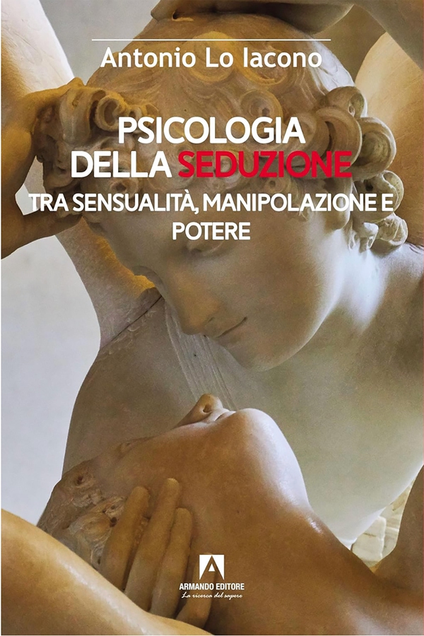 Psicologia della seduzione - Librerie.coop Psicologia della seduzione - Librerie.coop