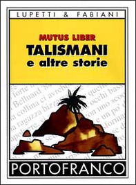 Talismani e altre storie - Librerie.coop Talismani e altre storie - Librerie.coop