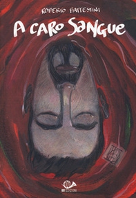 A caro sangue - Librerie.coop