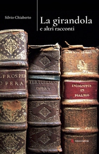 La girandola e altri racconti - Librerie.coop La girandola e altri racconti - Librerie.coop
