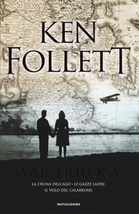 War trilogy: La cruna dell'ago-Le gazze ladre-Il volo del calabrone - Librerie.coop War trilogy: La cruna dell'ago-Le gazze ladre-Il volo del calabrone - Librerie.coop