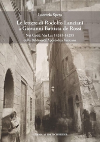Le lettere di Rodolfo Lanciani a Giovanni Battista de Rossi - Librerie.coop