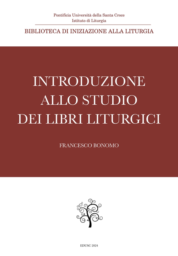 Introduzione allo studio dei libri liturgici - Librerie.coop Introduzione allo studio dei libri liturgici - Librerie.coop