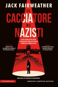 Il cacciatore di nazisti - Librerie.coop Il cacciatore di nazisti - Librerie.coop