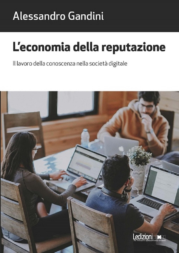L'economia della reputazione - Librerie.coop L'economia della reputazione - Librerie.coop