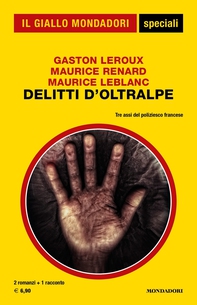 Delitti d'Oltralpe (Il Giallo Mondadori) - Librerie.coop Delitti d'Oltralpe (Il Giallo Mondadori) - Librerie.coop