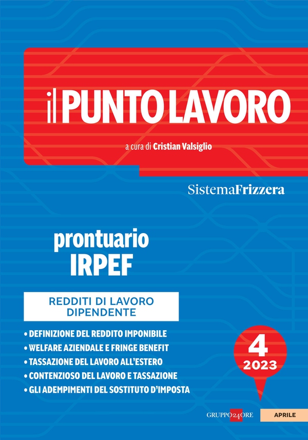 Il Punto Lavoro 4/2023 - Prontuario Irpef - Librerie.coop Il Punto Lavoro 4/2023 - Prontuario Irpef - Librerie.coop