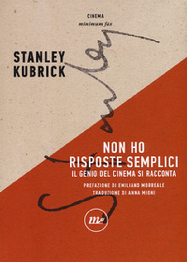 Non ho risposte semplici. Il genio del cinema si racconta - Librerie.coop Non ho risposte semplici. Il genio del cinema si racconta - Librerie.coop