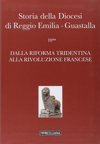 Storia della diocesi di Reggio Emilia-Guastalla - Vol. 3 - Librerie.coop