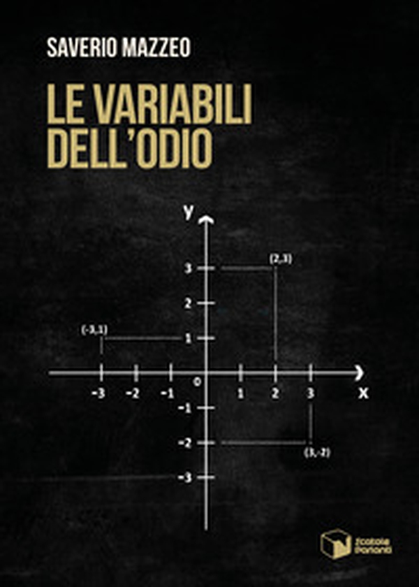 Le variabili dell'odio - Librerie.coop Le variabili dell'odio - Librerie.coop