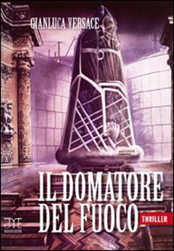Domatore del fuoco - Librerie.coop Domatore del fuoco - Librerie.coop