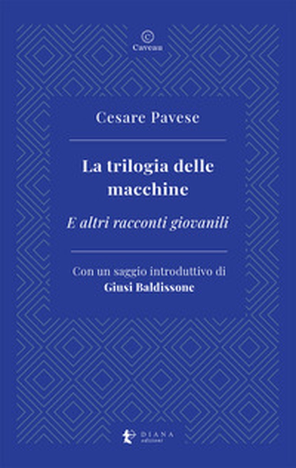 La trilogia delle macchine. E altri racconti giovanili - Librerie.coop La trilogia delle macchine. E altri racconti giovanili - Librerie.coop