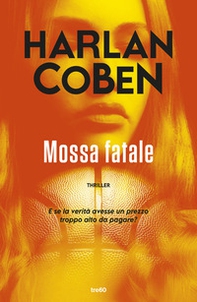 Mossa fatale - Librerie.coop