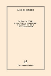 Capitoli di storia della critica letteraria dell'Ottocento e del Novecento - Librerie.coop