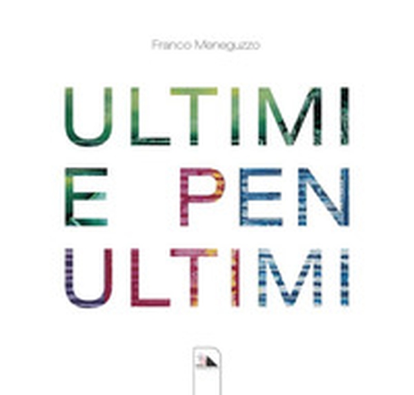Ultimi e penultimi - Librerie.coop Ultimi e penultimi - Librerie.coop
