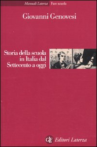 Storia della scuola in Italia dal Settecento a oggi - Librerie.coop