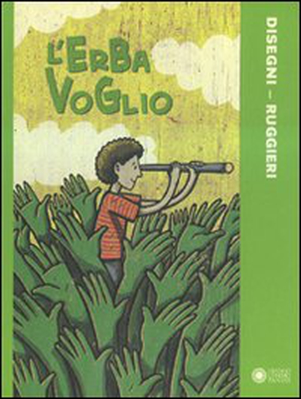 L'erba voglio - Librerie.coop L'erba voglio - Librerie.coop