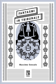 Fantasmi in tribunale - Librerie.coop Fantasmi in tribunale - Librerie.coop