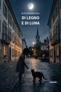 Di legno e di luna - Librerie.coop