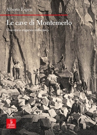 Le cave di Montemerlo. Una storia euganea millenaria - Librerie.coop