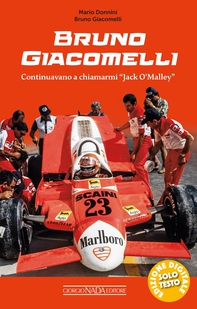 Bruno Giacomelli. Continuavano a chiamarmi Jack O'Malley - Librerie.coop