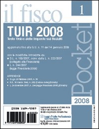 TUIR 2008. Testo Unico delle imposte sui redditi. Aggiornato fino alla G.U. n. 11 del 14 gennaio 2008 - Librerie.coop