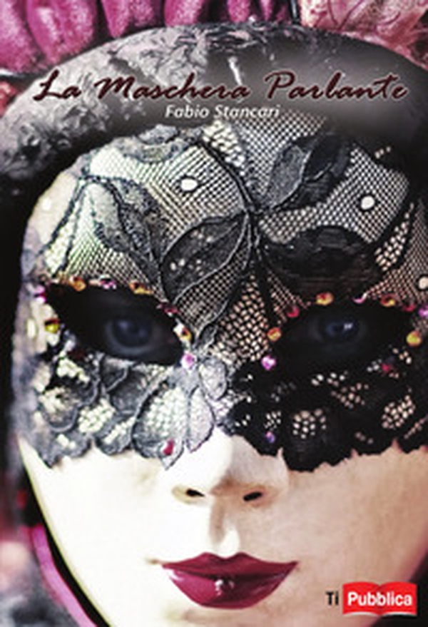 La maschera parlante - Librerie.coop La maschera parlante - Librerie.coop