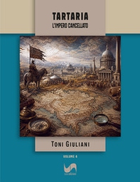 Tartaria. L'impero cancellato - Librerie.coop