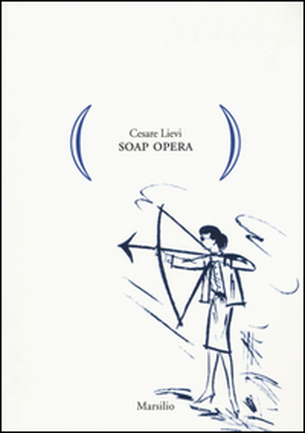 Soap opera - Librerie.coop Soap opera - Librerie.coop