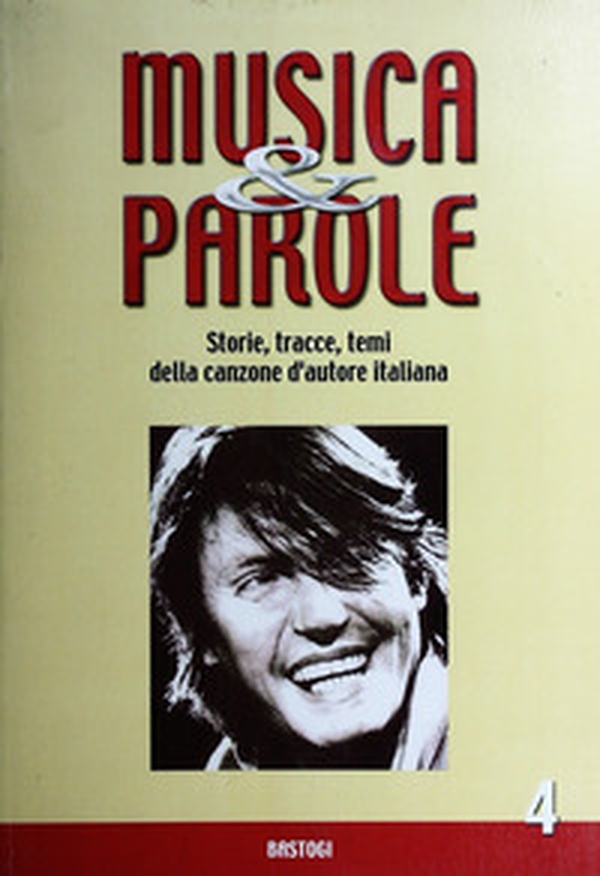 Musica e parole. Storie, tracce, temi della canzone d'autore italiana - Vol. 4 - Librerie.coop